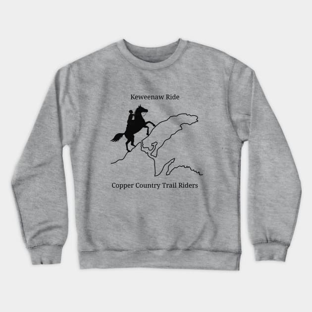 Keweenaw Ride - Copper Country Trail Riders Crewneck Sweatshirt by Bruce Brotherton